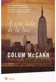 a este lado de la luz colum mccann