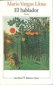 el hablador vargas llosa