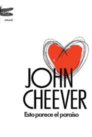 esto parece el paraiso, cheever