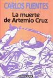 la muerte de artemio cruz, de carlos fuentes