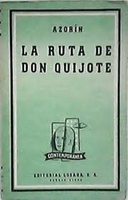 la ruta de don Quijote, de Azorin
