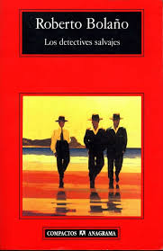 los detectives salvajes, roberto bolaño