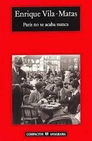 paris no se acaba nunca, vilas matas