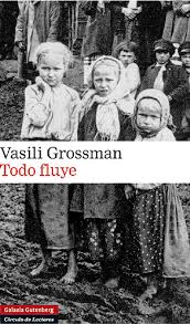 todo fluye, vasili grossman