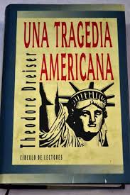 una tragedia americana, t. dreiser