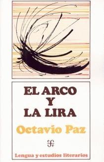 el arco y la lira de Octavio Paz