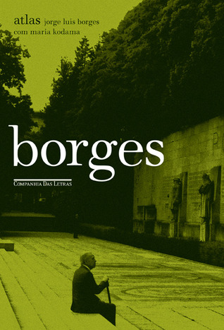 El desierto en Atlas de jorge luis borges