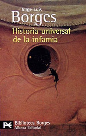 historia universal de la infamia jorge luis borges