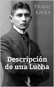 descripcion de una lucha franz kafka