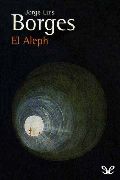 El Aleph en El Aleph de Jorge Luis Borges