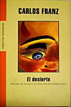 el desierto carlos franz