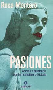pasiones rosa montero