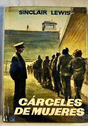carcel de mujeres sinclair lewis