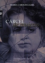 carcel de mujeres maria carolina geel