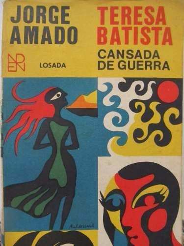 teresa batista cansada de guerra