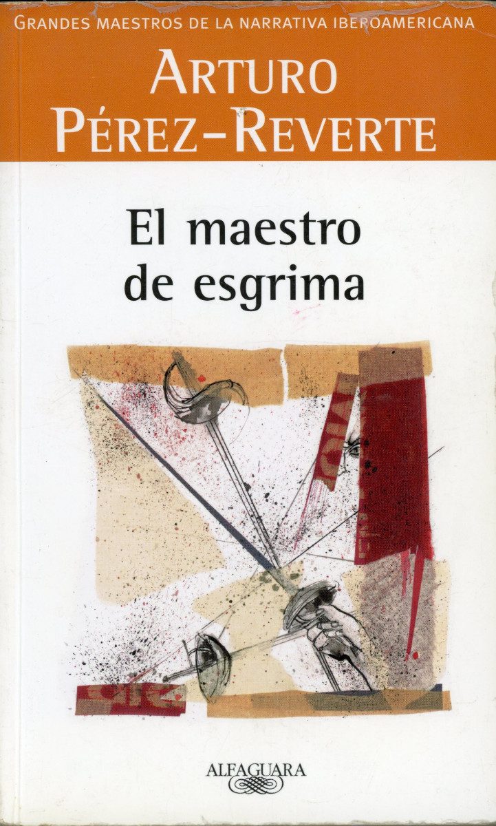 el maestro de esgrima arturo perez reverte